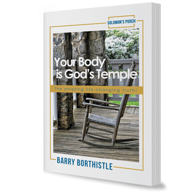 Your Body Is God's Temple, Barry Borthistle